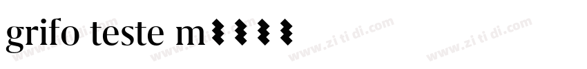 grifo teste m字体转换